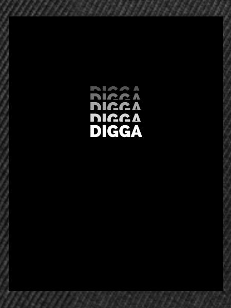 Digga Digga Digga