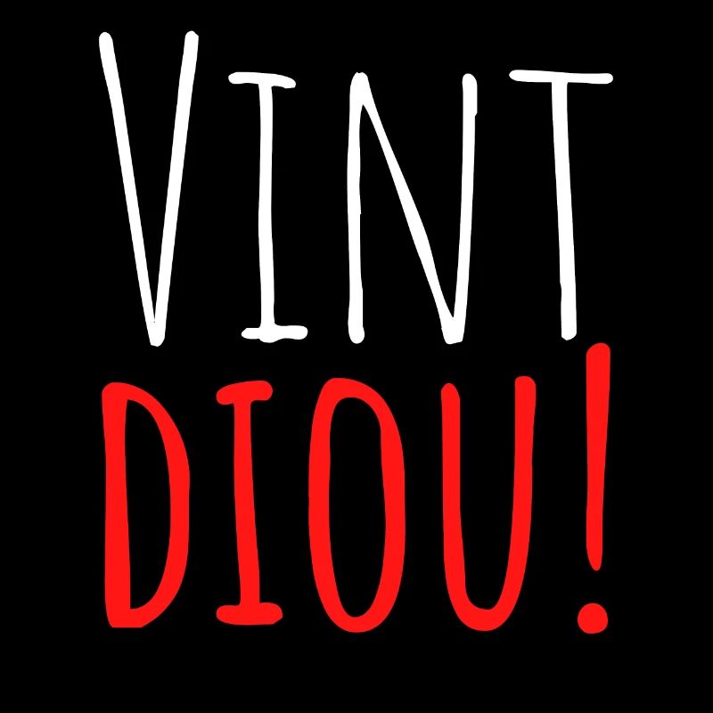 vint diou! idée de cadeau avec expression savoyard