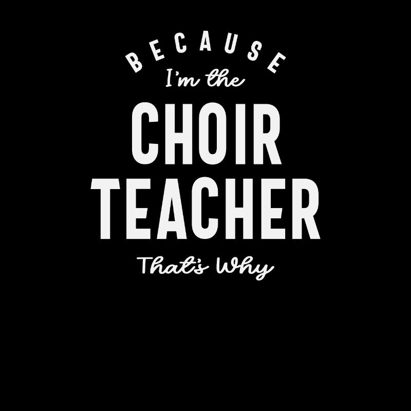 Professeur de chorale : parce que c’est pourquoi