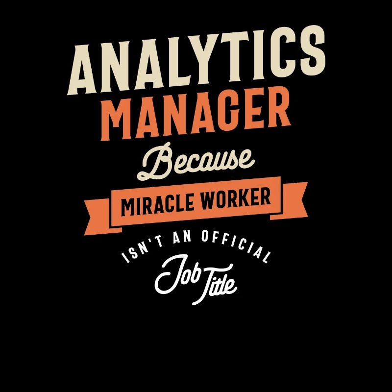 Lustiger Beruf - Analytics Manager