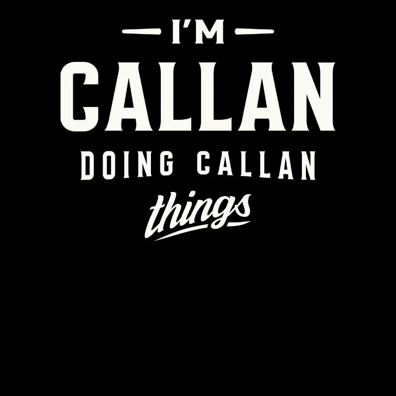 I'm Callan Personalized Name Callan