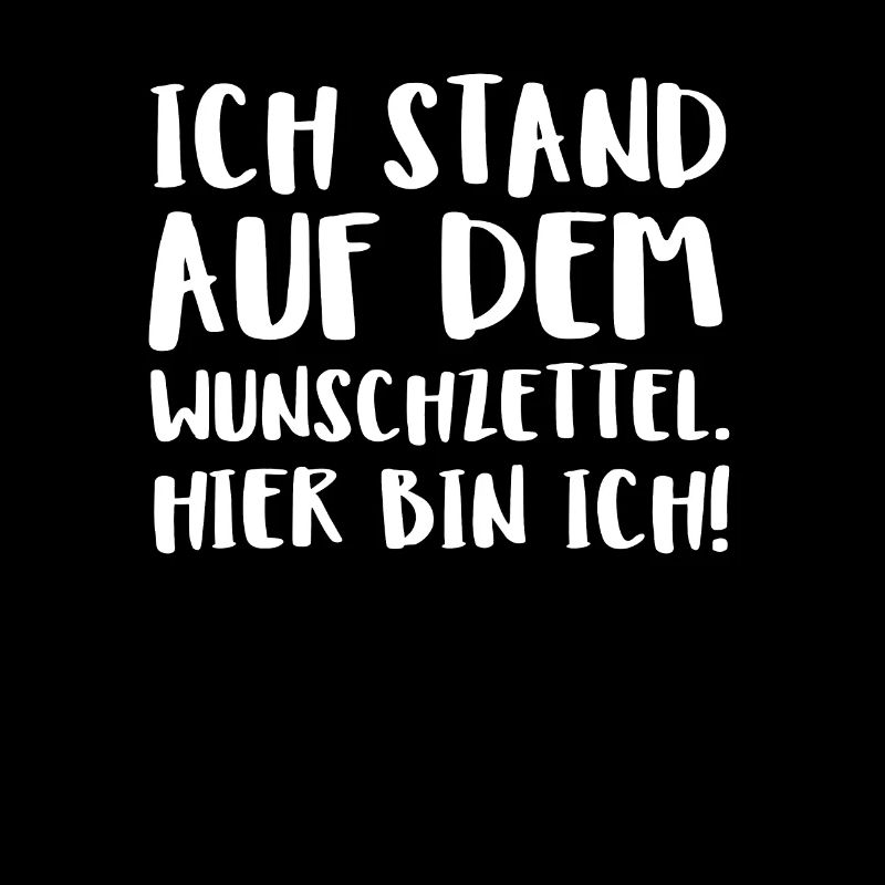 Ich Stand Auf Dem Wunschzettel. Hier Bin Ich!