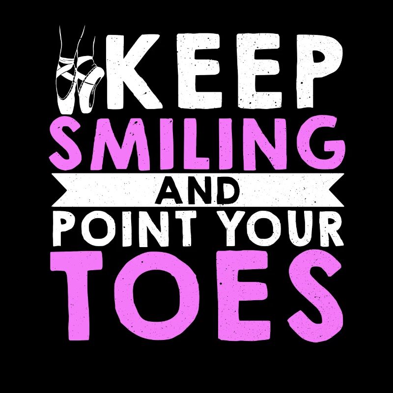 Ballet Dance Keep Smiling And