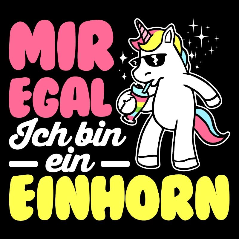 Mir Egal Ich Bin Ein Einhorn Regenbogen Süß Glitze