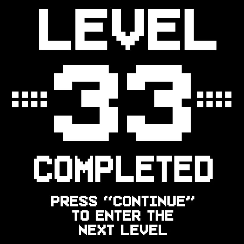 33 Geburtstag Gamer Level 33 Complete