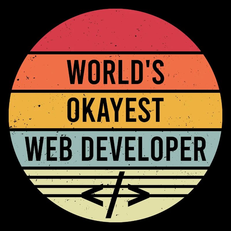 World s Okayest Web Developer