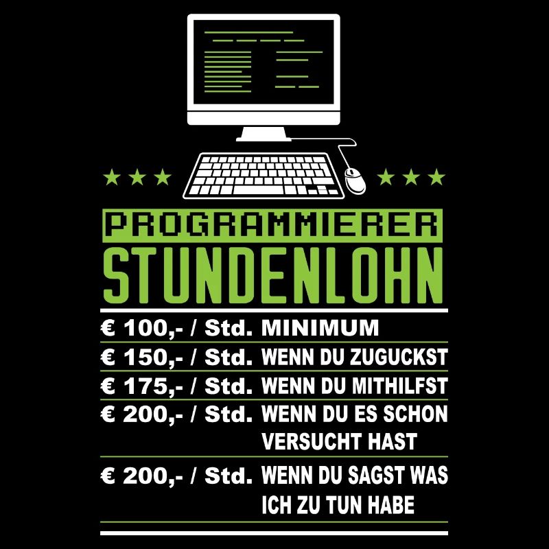 Programmierer Stundenlohn Lustig