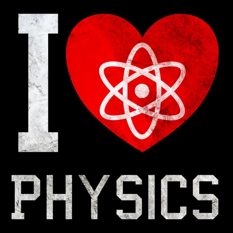 I love physics