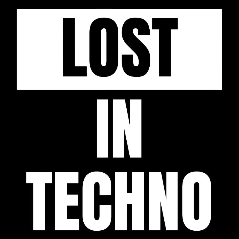 LOST IN TECHNO