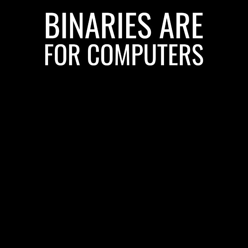 Binaries Are For Computers NonBinary Transgender G