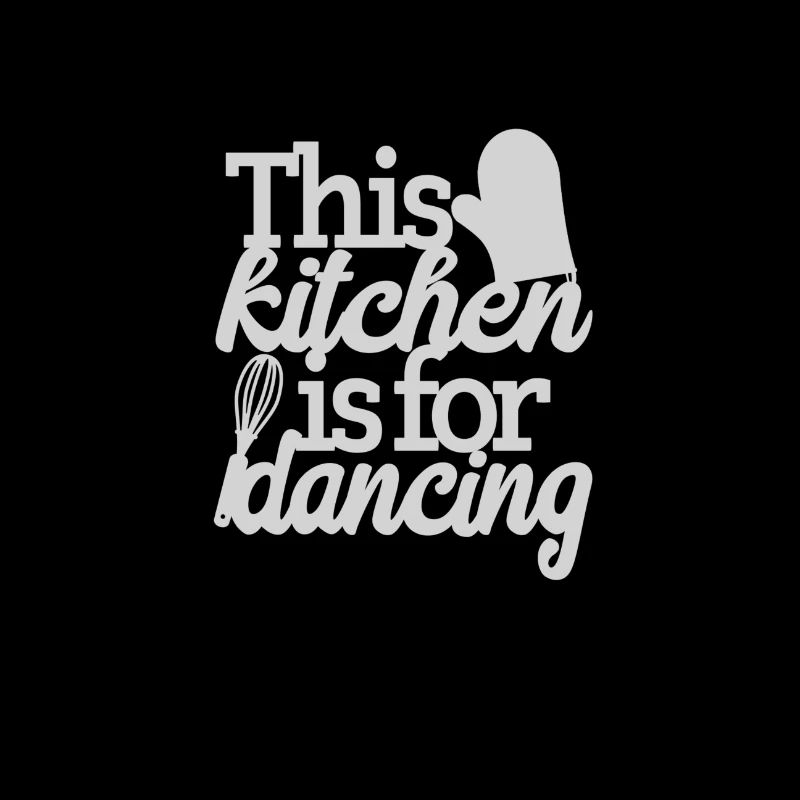 this kitchen is for dancing Geschenk