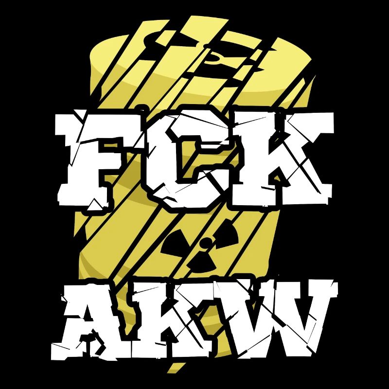 FCK AKW Atomkraftwerke Spruch Gegen Atomstrom