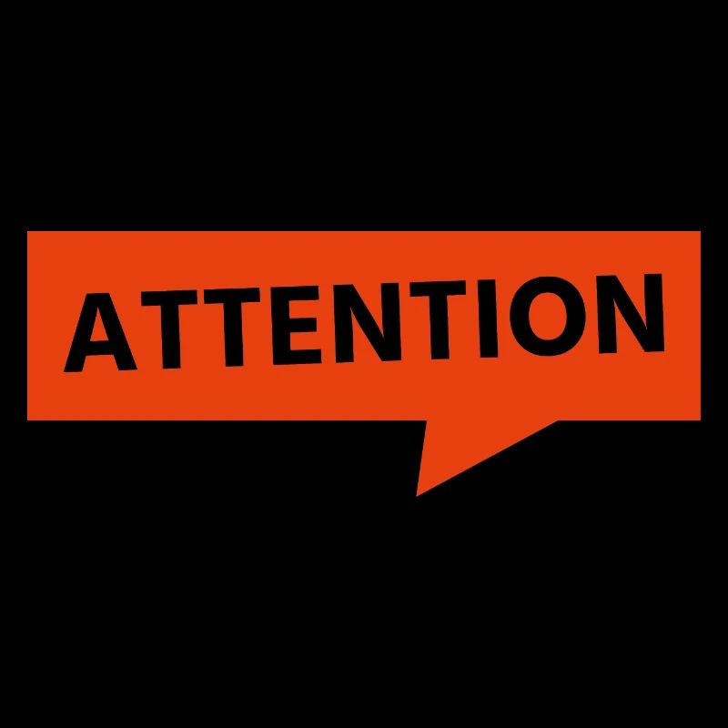 Attention – Vorsicht rot
