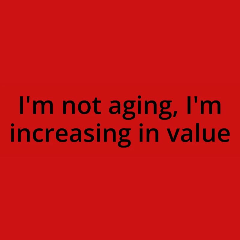 Not ageing, black text