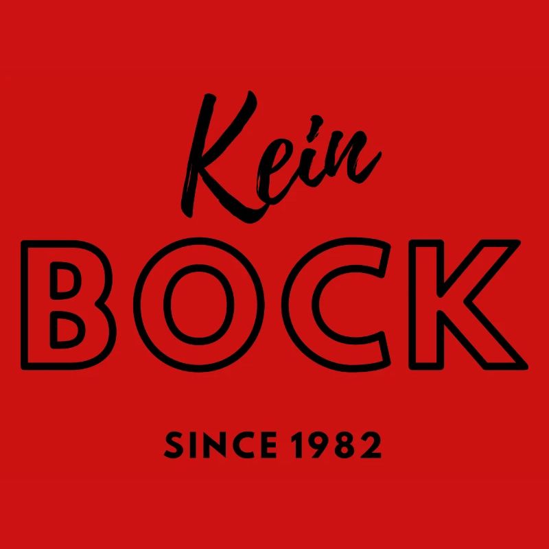 Kein Bock since 1982