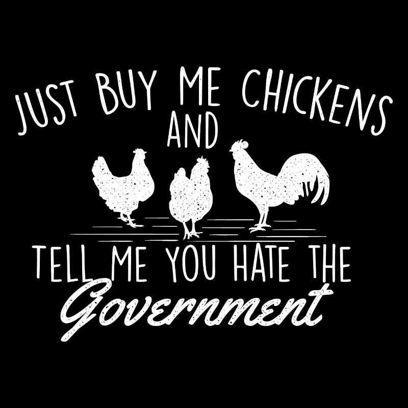 Achète-moi simplement des poulets et dis-moi que tu détestes