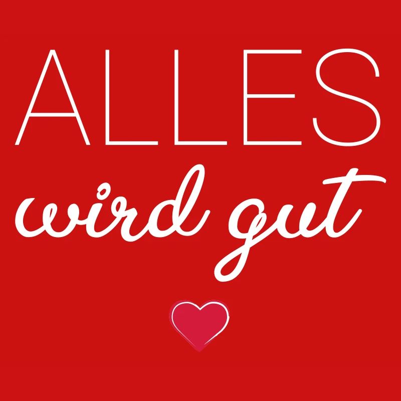 Alles wird gut