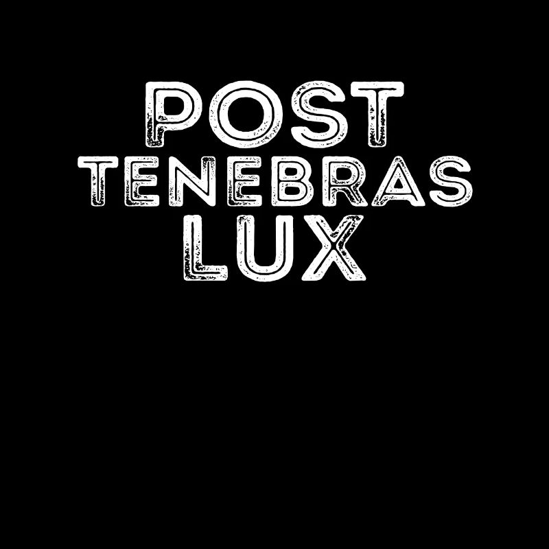 Post-tenebras Lux Latin Latin Quotation