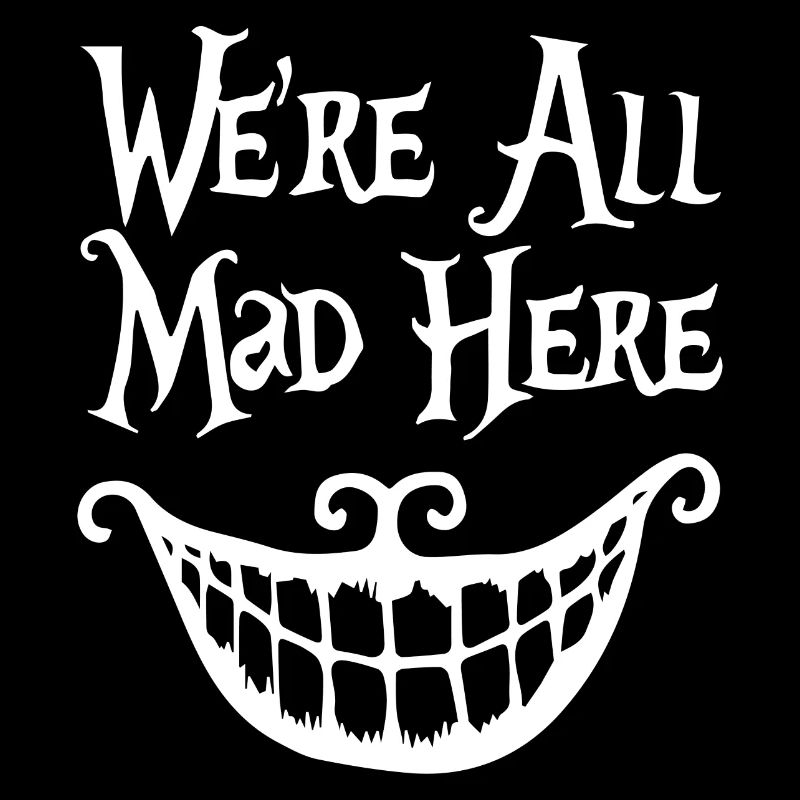 Alice katze All mad here