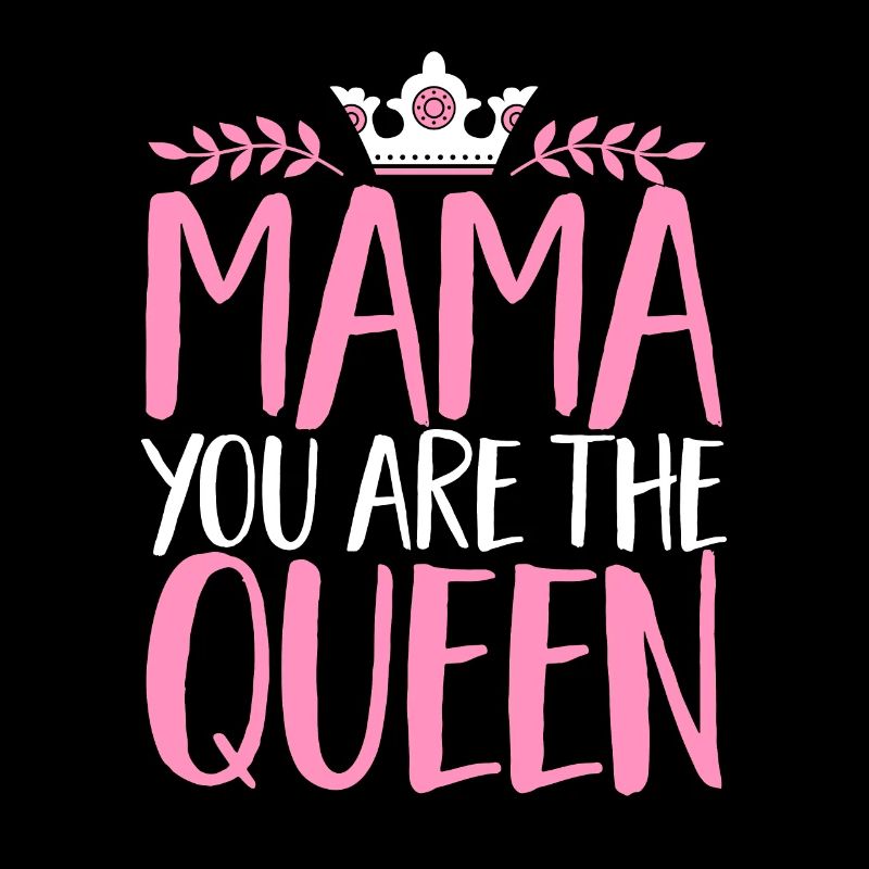 Muttertag Mama Queen Mama Mutter