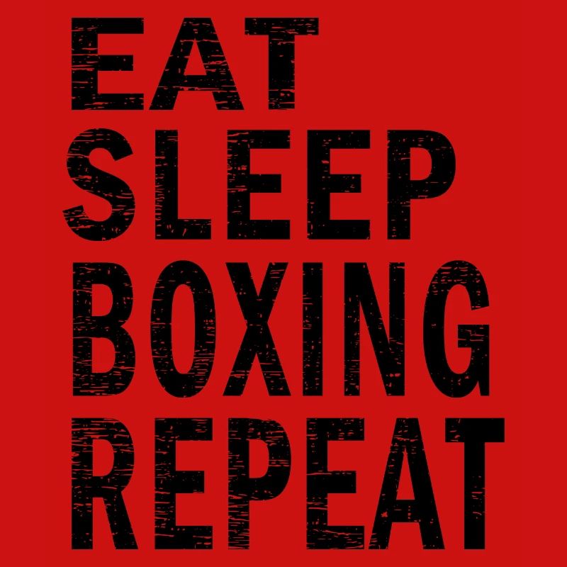 Manger dormir Boxe répéter pour les amateurs de boxe