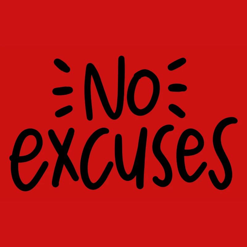 No Excuses Workout Saying Training