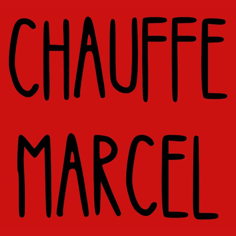 chauffe marcel