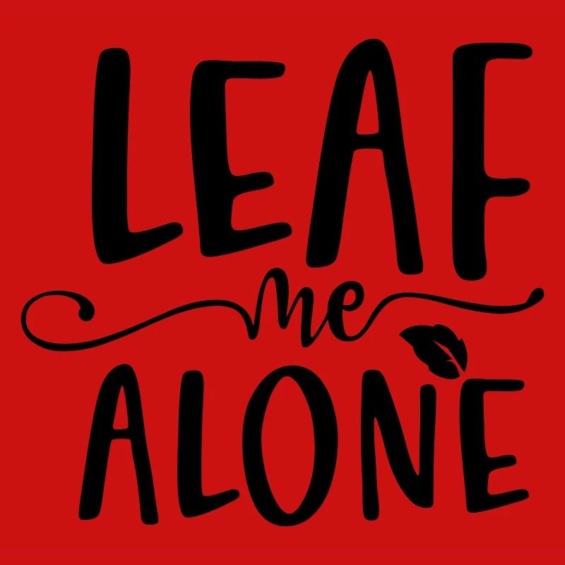 Leaf me alone 01b