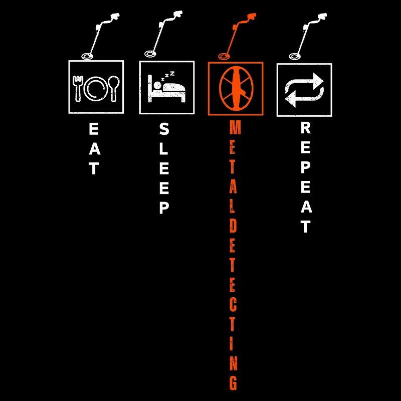 Eat_Sleep_Metaldetecting_repeat