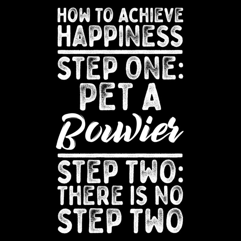 Step One: Pet A Bouvier Step Two: No Step Two