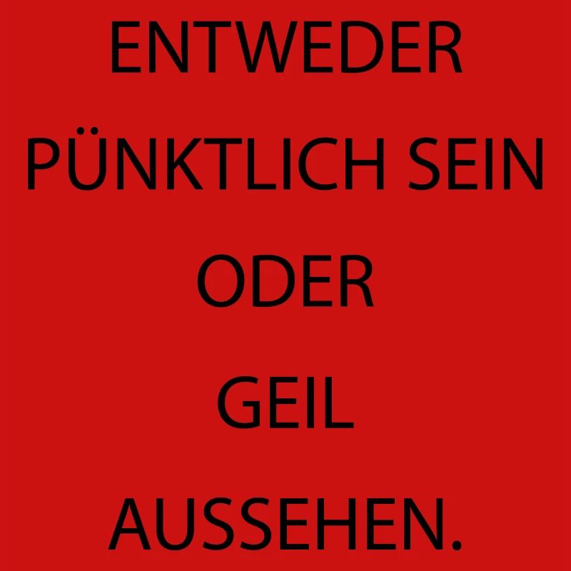 pünktlich oder geil1