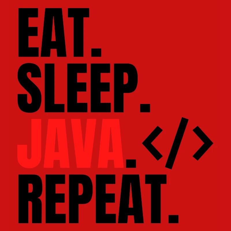 eat sleep java repeat