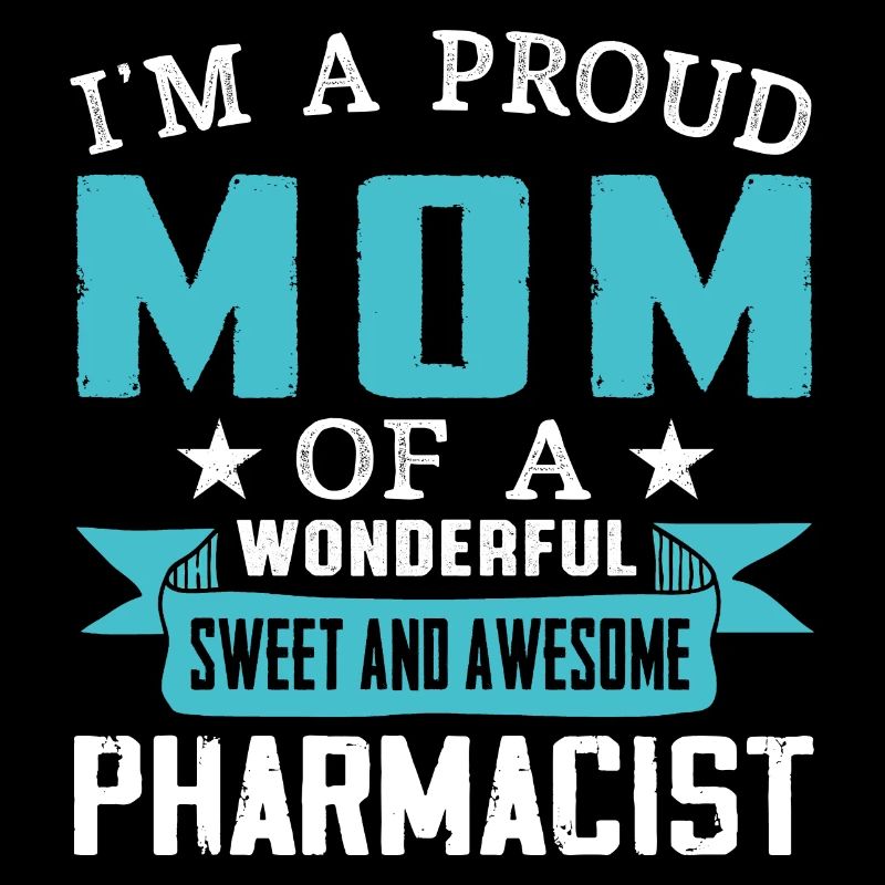Ich bin stolze Mutter eines großartigen Apothekers