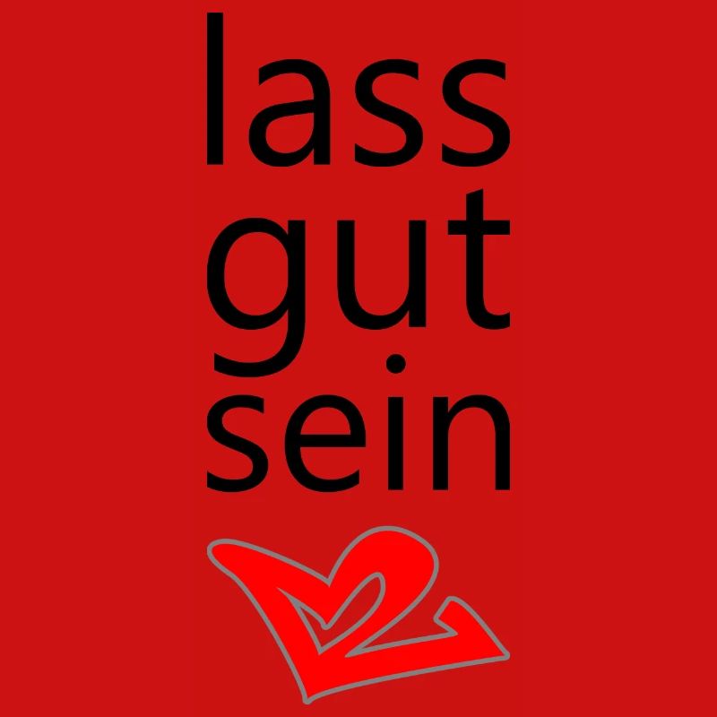 lass gut sein