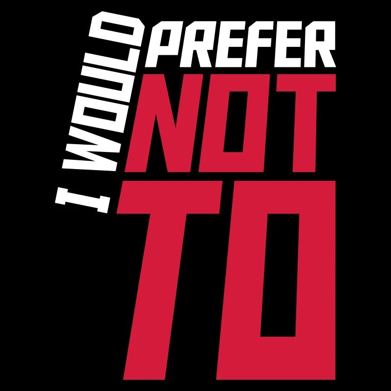 I prefer not to