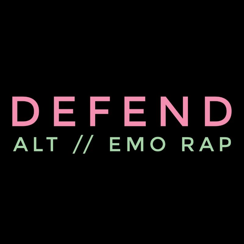 Defend Alternative // Emo Rap!