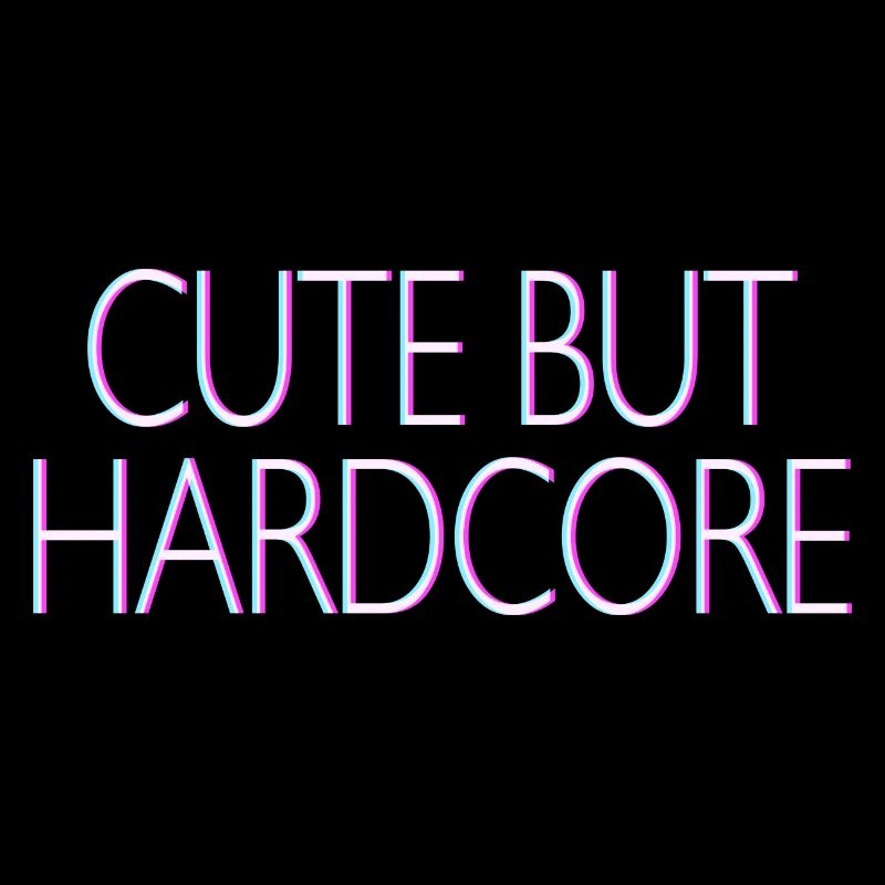 Techno Saying Cute but Hardcore Rave