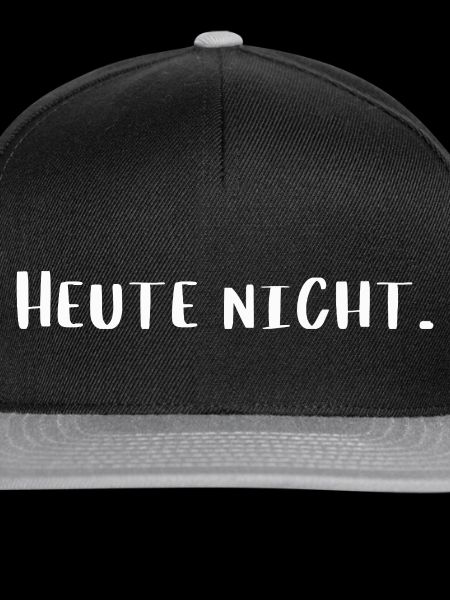 Heute nicht – Lustiges Statement Design