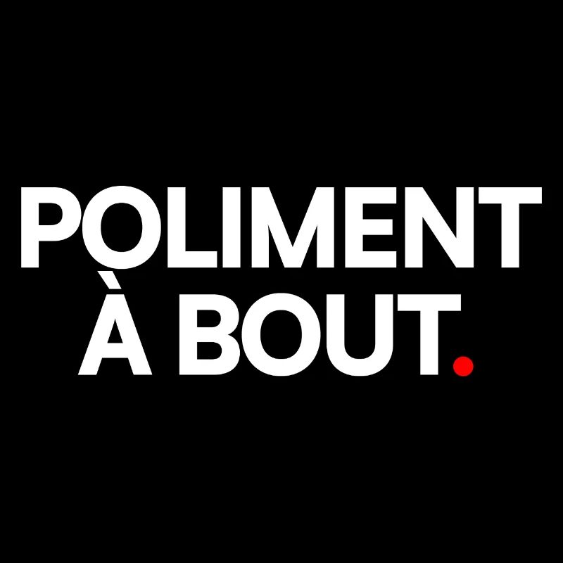 Poliment à bout
