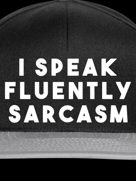 Sarcasm Spruch