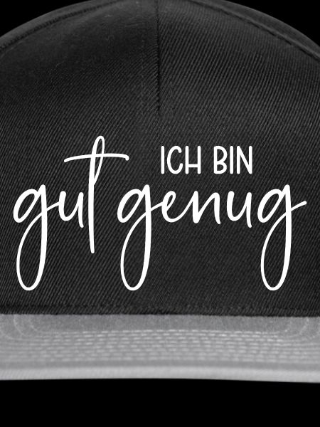 Ich bin gut genug