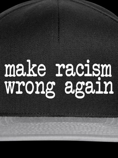 make racism wrong again