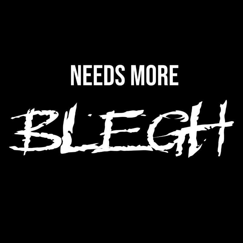 needsmoreblegh white