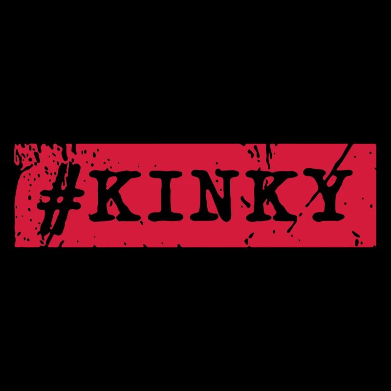 #KINKY