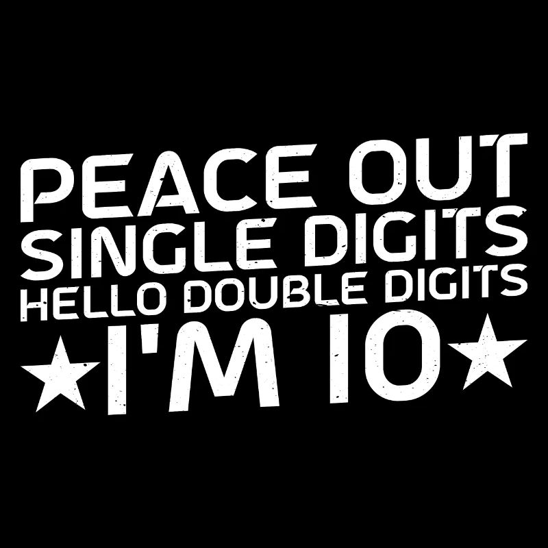 Buy Single Digits Hello Double Digits I'm 10 3