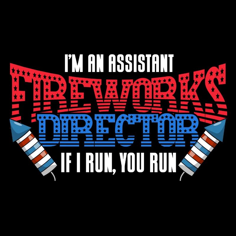 Funny fireworks pyrotechnician saying