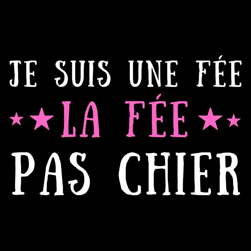 Je suis une fée la fée pas chier