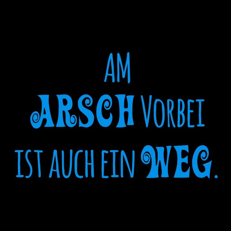 Am Arsch vorbei