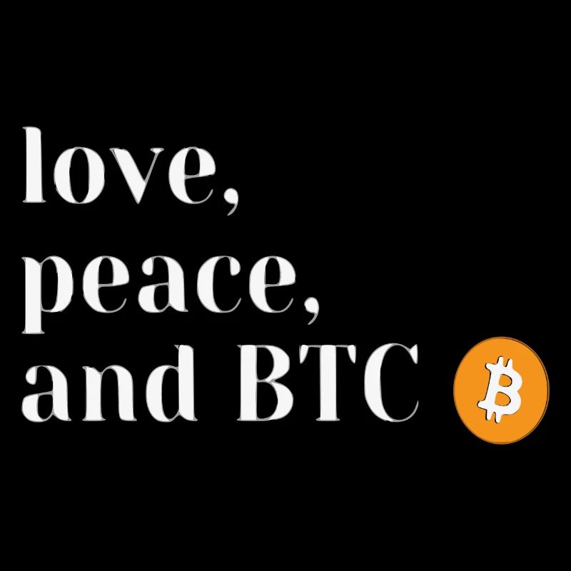 Love, Peace and Bitcoin