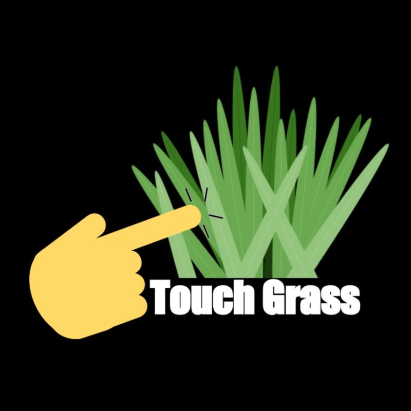 Touch Grass